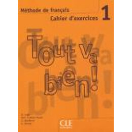 Tout va Bien! 1 Cahier (+ cd)