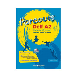 Parcours Delf a2 Scolaire et Junior Livre du Professeur