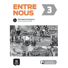 Entre Nous 3 Guide Pedagogique