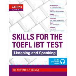 Collins English for Exams: Skills for the Toefl ibt Test Listening and Speaking (+ cd)