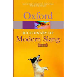 Oxford Dictionary of Modern Slang @ pb