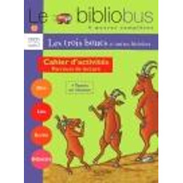 Le Bibliobus : le Trois Boucs et Autres Histoires Cahier cp/ ce1 - Cycle 2