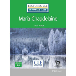 Lceff 3: Maria Chapdelaine (+ Audio Telechargeable)