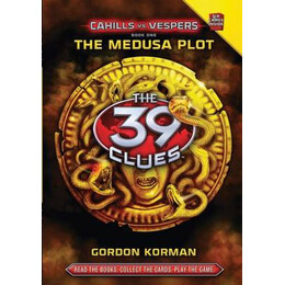The 39 Clues : Cahills vs Vespers 1. the Medusa Plot 1st ed hc