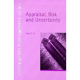 Appraisal Risk and Uncertainty (Construction Management Series) pb