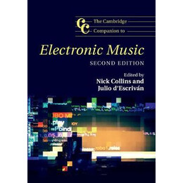 The Cambridge Companion to Electronic Music pb