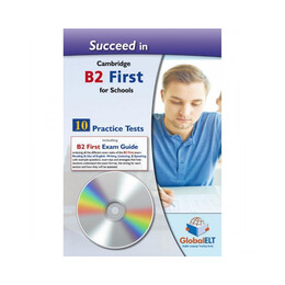 Succeed in Cambridge b2 First for Schools 10 Practice Tests cd Class