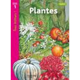 Tous Lecteurs! 1: Plantes Cycle 2 pb