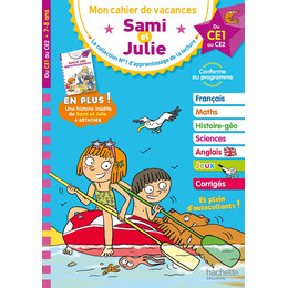 Mon Cahier de Vacances Sami et Julie de la ce 1 au ce2