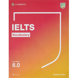 Ielts Vocabulary up to Band 6.0 (+ Downloadable Audio)