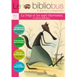 Le Bibliobus : le Loup et les Sept Chevreaux et Autres Histoires cp/ ce1 - Cycle 2