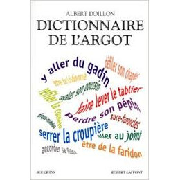 Dictionnaire de l Argot hc