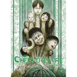Les Chefs-Doeuvre de Junji ito t02
