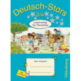 Deutsch-Stars 3/4 Lesetraining fur Pferdefans