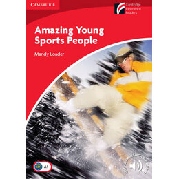 Cambridge Discovery Readers 1: Amazing Young Sports People (+ Downloadable Audio) pb