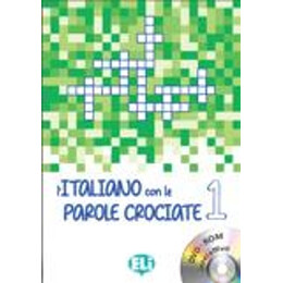 L Italiano con le Parole Crociate 1 (+ dvd-Rom)