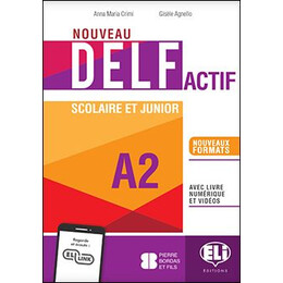 Nouveau Delf Actif a2 Scolaire et Junior (+ Livre Numerique + eli Link App)