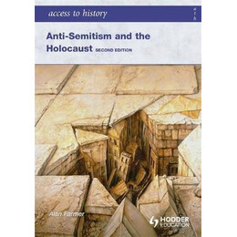 Access to History: Anti-Semitism and the Holocaust pb