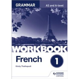 French a Level Grammar Workbook 1