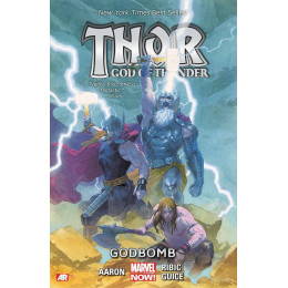 Thor: god of Thunder Volume 2: Godbomb (Marvel Now)   pb
