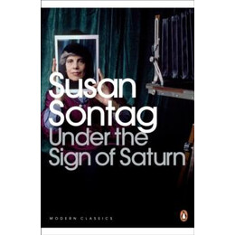 Unter the Sign of Saturn: Essays