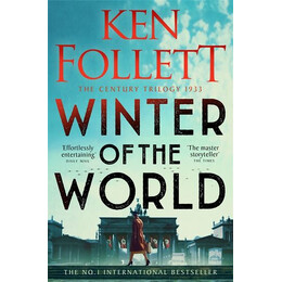 The Century Trilogy 2: the Winter of the World