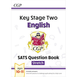 Ks2 English Sats Question Book: Stretch - Ages 10-11