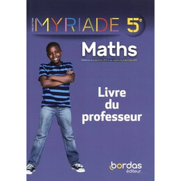 Myriade- Mathematiques 5eme -Myriade- Mathematiques 5eme -Livre du Professeur - Edition 2021