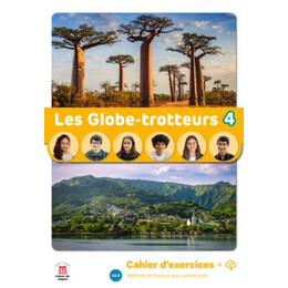 Les Globes Trotteurs 4 Cahier d' Exercises (Hybride Edition)