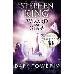 The Dark Tower iv: Wizard and Glass : (Volume 4) pb