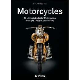 Taschen 40th Edition : Motorcycles. 40th ed.