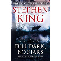 Full Dark, no Stars (With a Bonus Short Story) pb