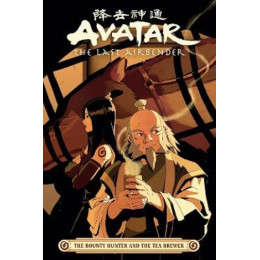 Avatar: the Last Airbender -- the Bounty Hunter and the tea Brewer