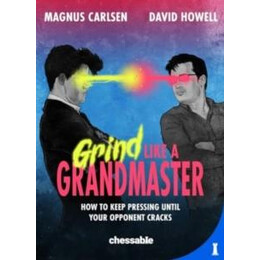Grind Like a Grandmaster