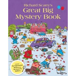 Richard Scarry's Great big Mystery Book