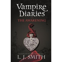 The Vampire Diaries (1): the Awakening
