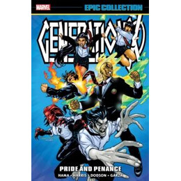 Generation x Epic Collection: Pride and Penance