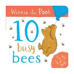 Winnie the Pooh: 10 Busy Bees (a 123 Book)