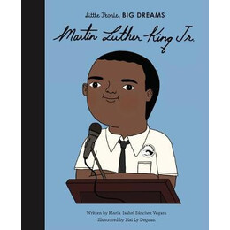 Little People, big Dreams: Martin Luther King jr hc