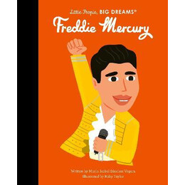Little People,big Dreams : Freddie Mercury hc