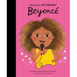 Little People,big Dreams : Beyonce hc