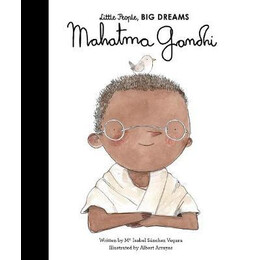Little People,big Dreams : Mahatma Gandhi hc