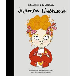 Little People,big Dreams : Vivianne Westwood hc