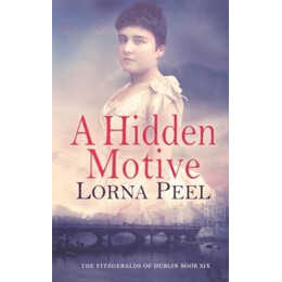 The Fitgeralds of Dublin (6): a Hidden Motive