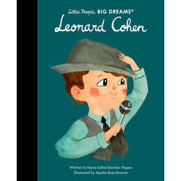 Little People,big Dreams : Leonard Cohen hc