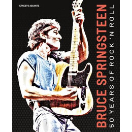 Bruce Springsteen : 50 Years of Rock n Roll hc