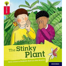 Oxford Reading Tree Explore With Biff, Chip and Kipper: Oxford Level 4: the Stinky Plant