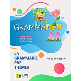 Grammadelf a2 (la Grammaire par Themes) Livre du Professeur