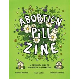 Abortion Pill Zine