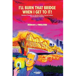 I'll Burn That Bridge When i get to it